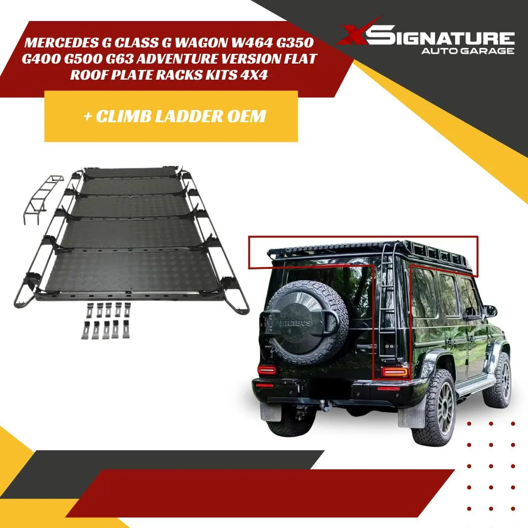 MERCEDES G CLASS G WAGON W464 G350 G400 G500 G63 ADVENTURE VERSION FLAT ROOF PLATE RACKS KITS  4X4 + CLIMB LADDER OEM