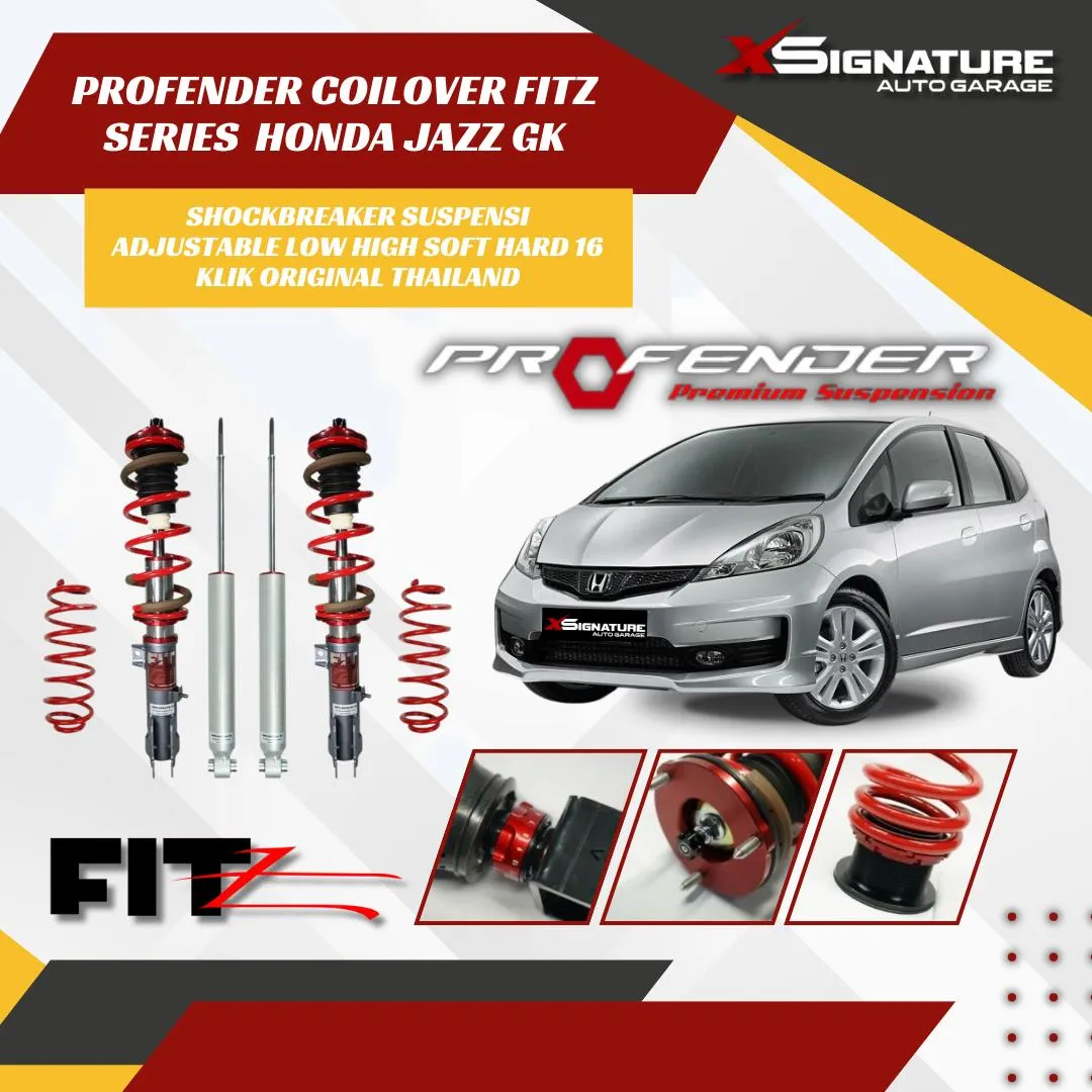 PROFENDER COILOVER FITZ SERIES HONDA JAZZ GK SHOCKBREAKER SUSPENSI ADJUSTABLE LOW HIGH SOFT HARD 16 KLIK ORIGINAL THAILAND
